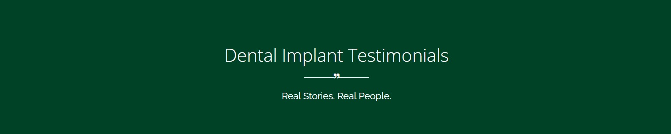 dental implants testimonials